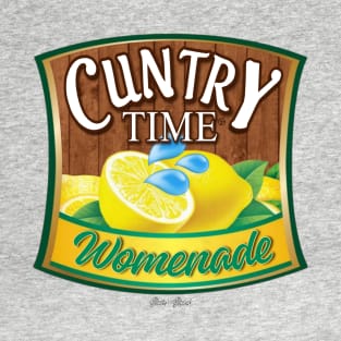 Cuntry Time Womenade T-Shirt